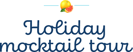 Holiday Mocktail Tour